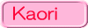 Kaori