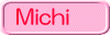 Michi